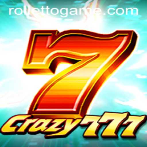 Unveiling Crazy777: The Electrifying Game Taking the Rolletto World by Storm