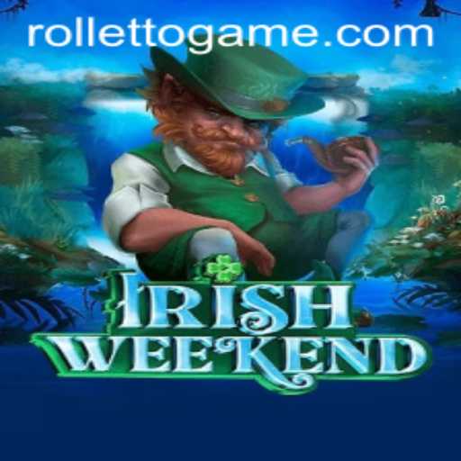 Exploring IrishWeekend and the Exciting Rolleto Game